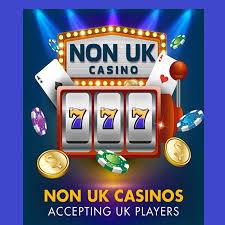 Discovering Non-UK Casino Sites for Enthusiastic Players Discovering Non-UK Casino Sites for Enthusiastic Players