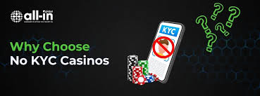 Exploring Casino Options Without KYC Verification Exploring Casino Options Without KYC Verification