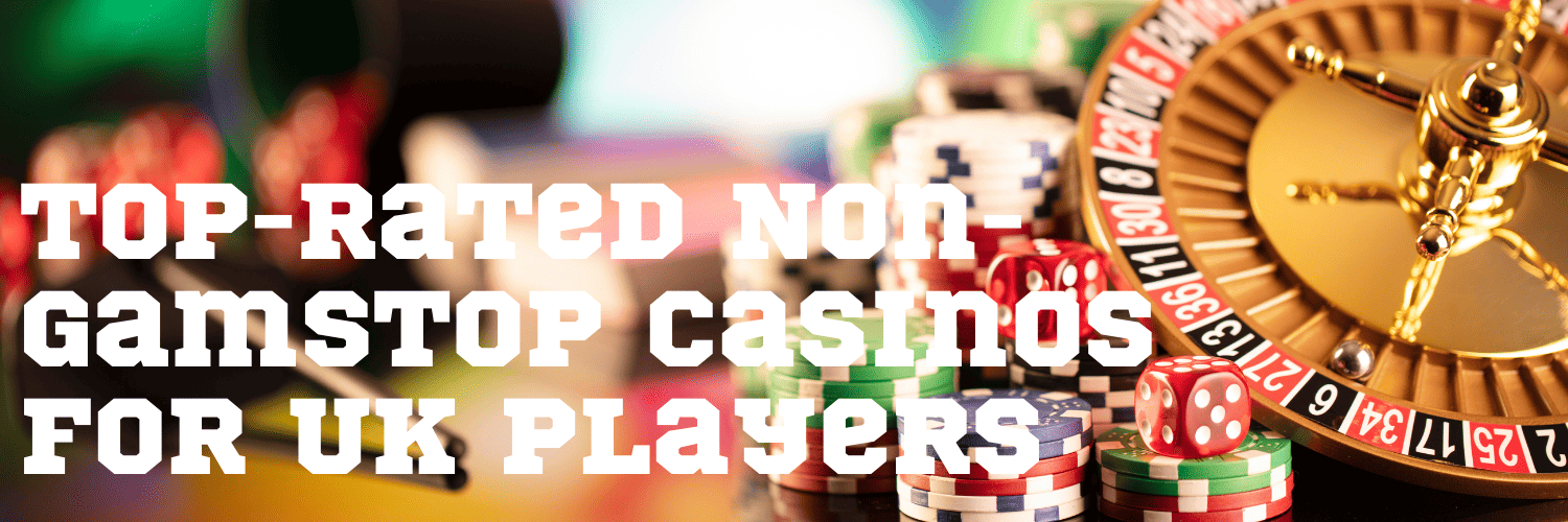 Discovering Casinos Not Registered with GamStop Discovering Casinos Not Registered with GamStop
