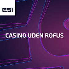 Bedste Casino Uden Rufus Find Din Perfekte Spilleoplevelse
